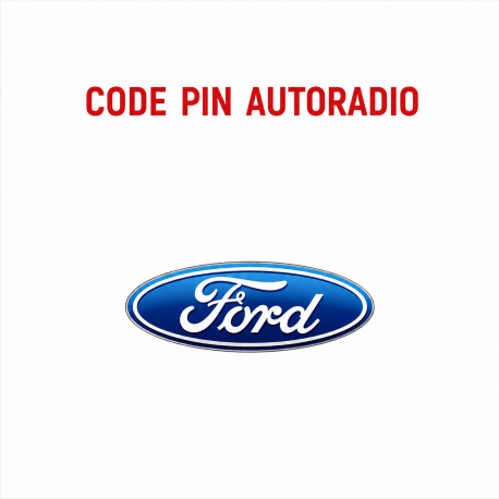 Récupération Déblocage Code PIN Autoradio Ford